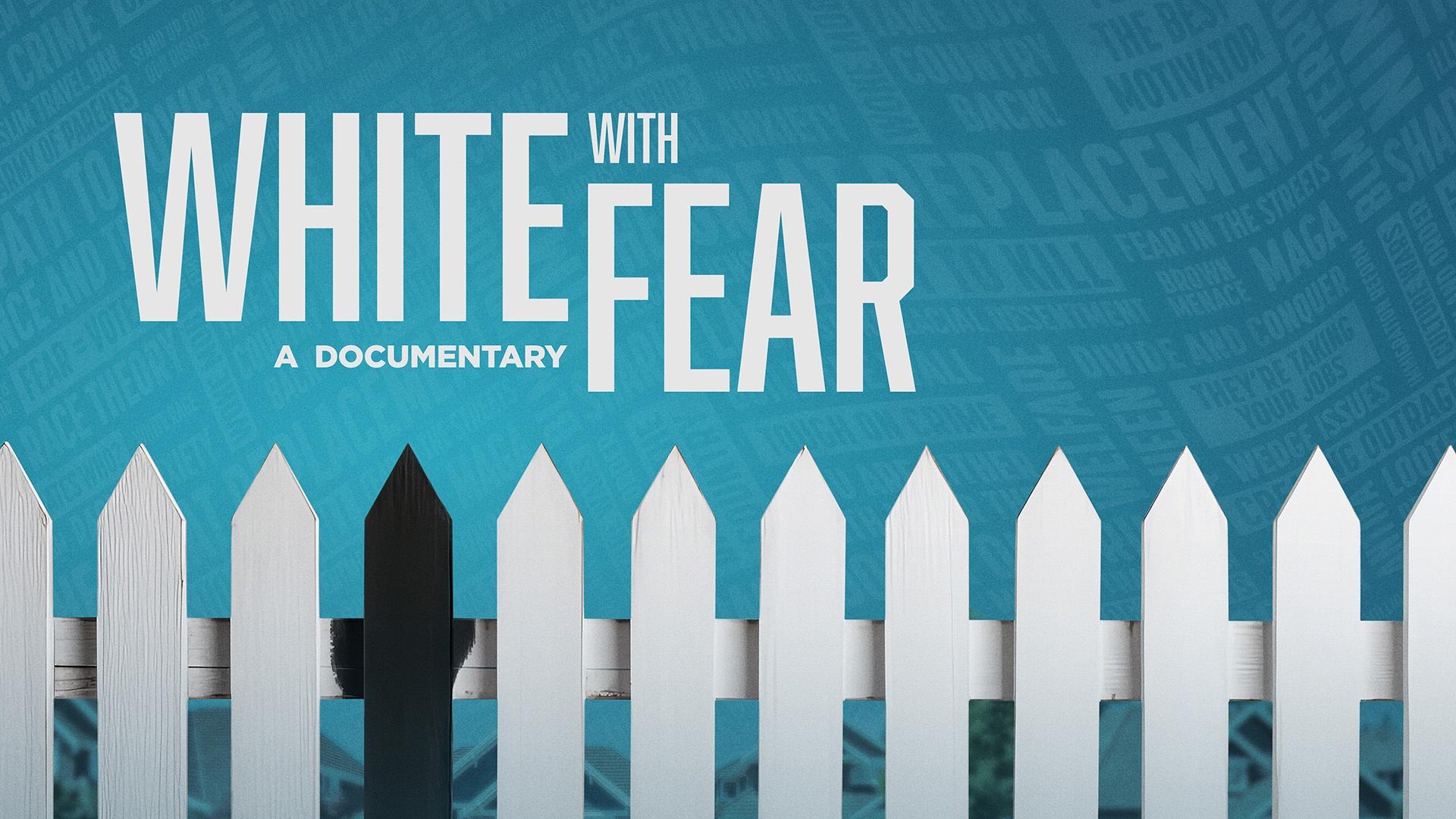 Too Much TV: 'White With Fear' Shines A Light On How We Got Here